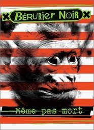 Poster Bérurier Noir - Même pas mort 1989