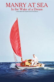 Manry at Sea: In the Wake of a Dream