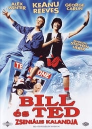 Bill és Ted zseniális kalandja poszter