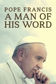 Pope Francis: A Man of His Word (2018) poster