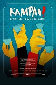 Poster Kampai! For the Love of Sake