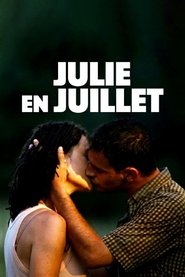 Julie en juillet streaming