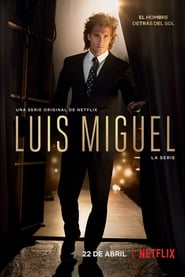 Voir Luis Miguel: La Serie en streaming VF sur StreamizSeries.com | Serie streaming