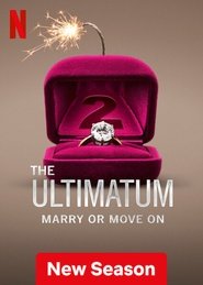 The Ultimatum: Marry or Move On Wā 2
