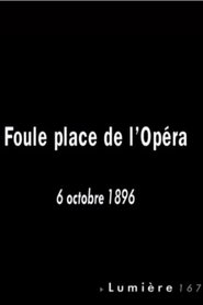 Poster La foule sur la place de l’Opéra 1896