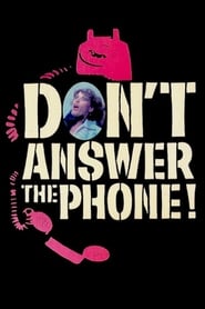 Don't Answer the Phone! poster watch Don't Answer the Phone! now
