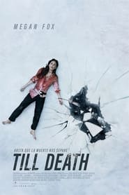 Till Death. Hasta que la muerte nos separe (2021) | Till Death