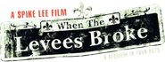 When the Levees Broke: A Requiem in Four Acts