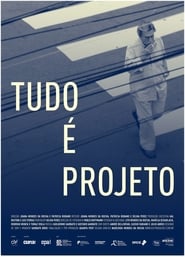 Tudo é Projeto