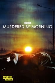 Murdered by Morning – Season 1,2