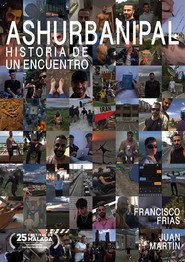Ashurbanipal, historia de un encuentro