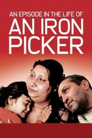 An Episode in the Life of an Iron Picker 2013 مشاهدة وتحميل فيلم مترجم بجودة عالية