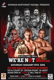 Poster Black Label Pro 4: We're Not The Mounties 2018