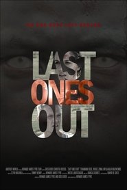 Last Ones Out постер