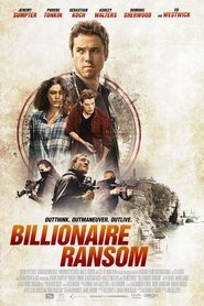 Billionaire Ransom film streaming