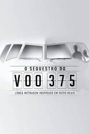 O Sequestro do Voo 375 постер