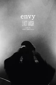 Envy: Last Wish - Live at Liquid Room Tokyo 2021