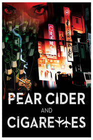 Pear Cider and Cigarettes постер