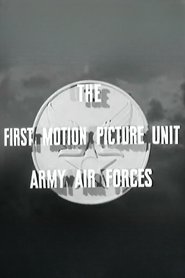 فيلم The First Motion Picture Unit 1943 مترجم أون لاين