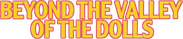 Beyond the Valley of the Dolls Logo
