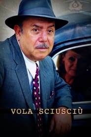 Poster Vola sciusciù