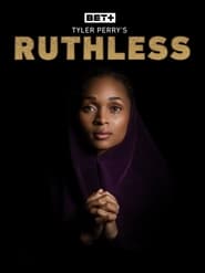 Tyler Perry’s Ruthless Season 1 Episode 15