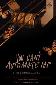 Poster You Can't Automate Me 2021