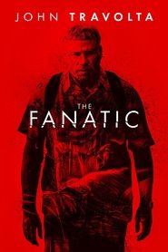 The Fanatic (2019)