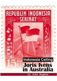 Poster Indonesia Calling: Joris Ivens in Australia 2009
