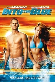 Into the Blue (2005) ดิ่งลึก ฉกมหาภัย