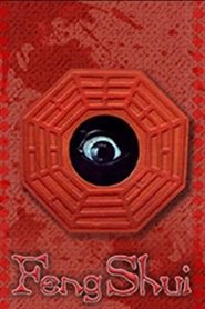 FENG SHUI (2004) FENG SHUI (2004)