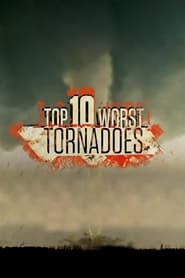 Poster Top 10 Worst Tornadoes