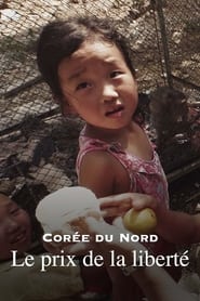 Corée du Nord : Le Prix de la liberté (2023)