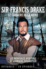 Sir Francis Drake, Le corsaire de la reine s01 e01