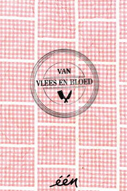 Van Vlees en Bloed постер