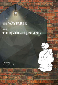 The Wayfarer and the River of Longing