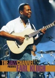 Poster Earl Klugh: The Jazz Channel Presents