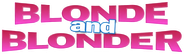 Blonde and Blonder Logo