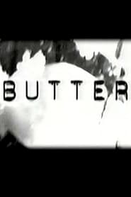 Butter streaming