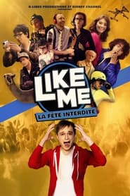 Poster Like Me : La Fête Interdite