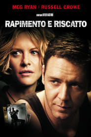 Rapimento e riscatto 2000 Film Completo Italiano Gratis