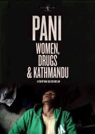 Pani. Women, Drugs and Kathmandu