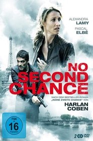 Une Chance De Trop / No Second Chance (2015) online ελληνικοί υπότιτλοι