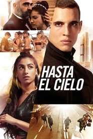 Hasta el cielo film en streaming