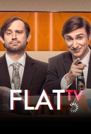 Full Cast of Flat TV