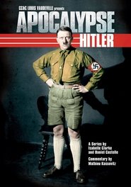 Apocalipsis - El Ascenso de Hitler