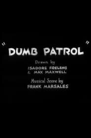 Dumb Patrol постер