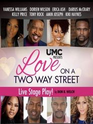 Full Cast of Love on a Two Way Street