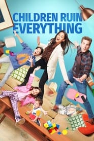 Children Ruin Everything: Season 3