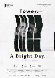 Tower. A Bright Day. постер